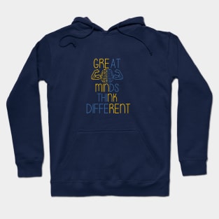 Great minds thinks different Hoodie